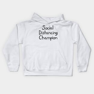 Social Distancing Champion Kids Hoodie